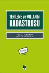 Adalet Yenileme ve Kullanım Kadastrosu 4. Baskı - Süleyman Sapanoğlu Adalet Yayınevi