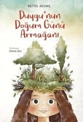 Duygu'nun Doğum Günü Armağanı - Betül Avunç Tudem Yayınları