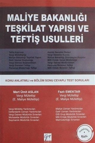 Gazi Kitabevi Maliye Bakanlığı Teşkilat Yapısı ve Teftiş Usulleri - Mert Ümit Aslan, Fazlı Emektar Gazi Kitabevi