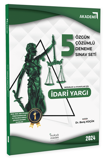 İlken 2024 İdari Yargı Hakimlik 5 Özgün Deneme Çözümlü - Barış Küçük İlken Yayınları