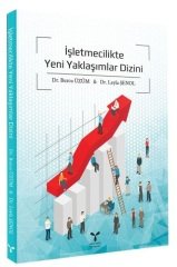 Umuttepe İşletmecilikte Yeni Yaklaşımlar Dizini - Leyla Şenol, Burcu Üzüm Umuttepe Yayınları