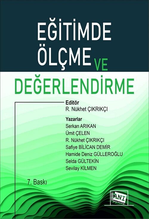 Anı Yayıncılık Eğitimde Ölçme ve Değerlendirme 7. Baskı - R. Nükhet Çıkrıkçı Anı Yayıncılık