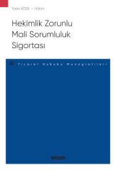 Seçkin Hekimlik Zorunlu Mali Sorumluluk Sigortası - Yasin Köse Seçkin Yayınları