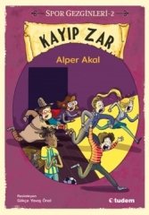 Spor Gezginleri-2 Kayıp Zar - Alper Akal Tudem Yayınları