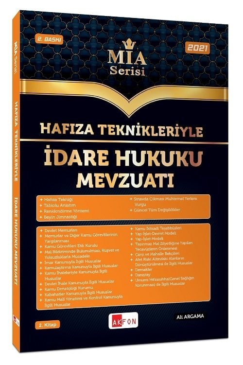 Akfon 2021 Hafıza Teknikleriyle İdare Hukuku Mevzuatı MİA Serisi - Ali Argama 2. Baskı Akfon Yayınları