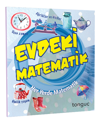 Tonguç Evdeki Matematik Her Yerde Matematik Serisi Tonguç Akademi