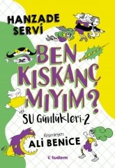 Su Günlükleri-2 Ben Kıskanç mıyım? - Hanzade Servi Tudem Yayınları