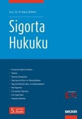 Seçkin Sigorta Hukuku 5. Baskı - Barış Günay Seçkin Yayınları