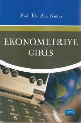 Nobel Ekonometriye Giriş - Aziz Kutlar Nobel Akademi Yayınları