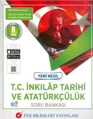 Fen Bilimleri 8. Sınıf İnkılap Tarihi ve Atatürkçülük Yeni Nesil Soru Bankası Fen Bilimleri Yayıncılık