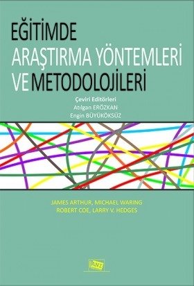 Anı Yayıncılık Eğitimde Araştırma Yöntemleri Ve Metodolojileri - Atılgan Erözkan, Engin Büyüköksüz Anı Yayıncılık