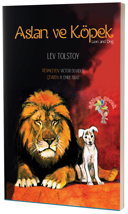 Aslan ve Köpek - Lev Tolstoy Eğiten Kitap