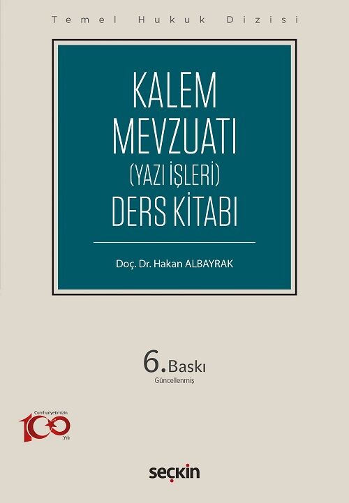 Seçkin Kalem (Yazı İşleri) Mevzuatı 6. Baskı - Hakan Albayrak Seçkin Yayınları