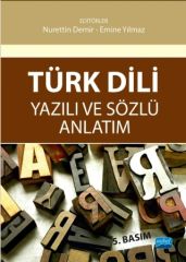 Nobel Türk Dili Yazılı ve Sözlü Anlatım - Nurettin Demir, Emine Yılmaz Nobel Akademi Yayınları