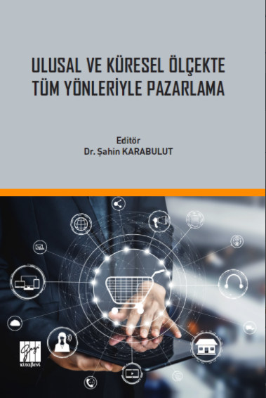 Gazi Kitabevi Ulusal ve Küresel Ölçekte Tüm Yönleriyle Pazarlama - Şahin Karabulut Gazi Kitabevi