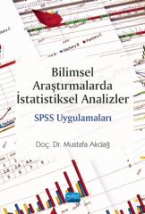 Nobel Bilimsel Araştırmalarda İstatistiksel Analizler SPSS Uygulamaları - Mustafa Akdağ Nobel Akademi Yayınları