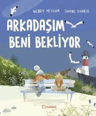 Arkadaşım Beni Bekliyor - Wendy Meddour Uçanbalık Yayınları