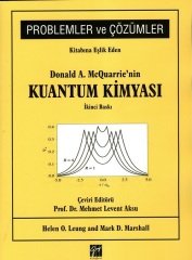 Gazi Kitabevi Kuantum Kimyası Problemler ve Çözümler - Donald A. McQuarrie Gazi Kitabevi