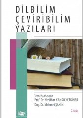 Anı Yayıncılık Dilbilim Çeviribilim Yazıları - Neslihan Kansu Yetkiner, Mehmet Şahin Anı Yayıncılık