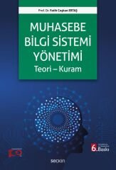 Seçkin Muhasebe Bilgi Sistemi Yönetimi 6. Baskı - Fatih Coşkun Ertaş Seçkin Yayınları