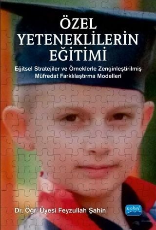 Nobel Özel Yeteneklilerin Eğitimi - Feyzullah Şahin Nobel Akademi Yayınları