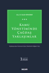 Seçkin Kamu Yönetiminde Çağdaş Yaklaşımlar - Burak Hergüner Seçkin Yayınları