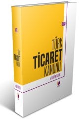 Adalet Türk Ticaret Kanunu ve İlgili Mevzuat 2019 Adalet Yayınevi