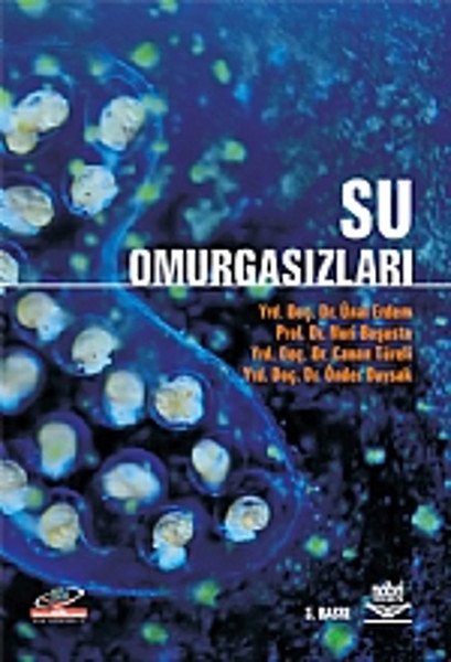 Nobel Su Omurgasızları - Ünal Erdem Nobel Akademi Yayınları