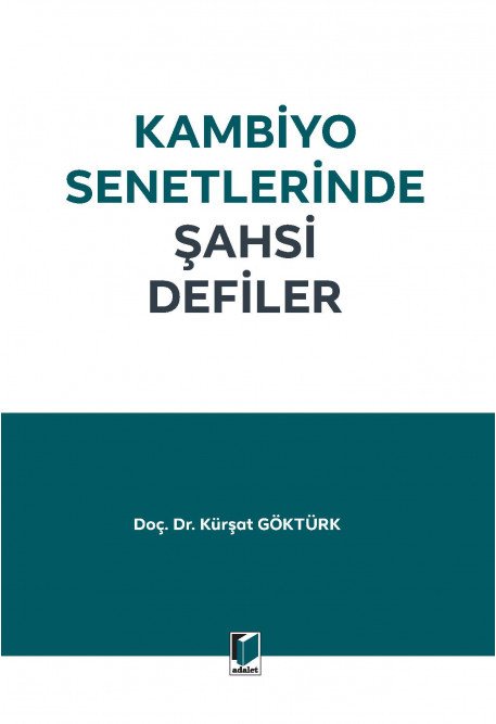 Adalet Kambiyo Senetlerinde Şahsi Defiler - Kürşat Göktürk Adalet Yayınevi