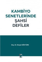 Adalet Kambiyo Senetlerinde Şahsi Defiler - Kürşat Göktürk Adalet Yayınevi