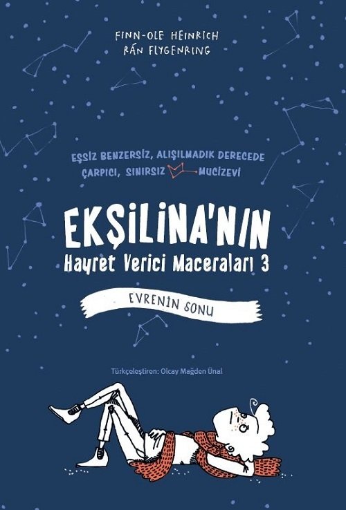 Ekşilina'nın Hayret Verici Maceraları - 3 Evrenin Sonu - Finn-Ole Heinrich Tudem Yayınları