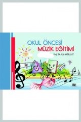 Anı Yayıncılık Okul Öncesi Müzik Eğitimi - Efe Akbulut Anı Yayıncılık