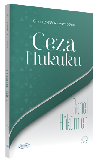 Monopol Adli İdari Hakimlik Ceza Hukuku Genel Hükümler Konu Anlatımı 2. Baskı Monopol Yayınları