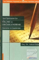 Ekinoks Sınıf Öğretmenleri İçin Ölçme ve Değerlendirme - Adnan Erkuş Ekinoks Yayınları