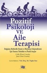 Anı Yayıncılık Pozitif Psikoloji Ve Aile Terapisi - Tuğba Sarı Anı Yayıncılık