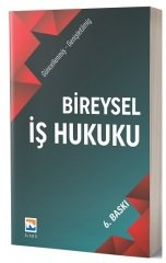 Nisan Kitabevi Bireysel İş Hukuku Ciltli 6. Baskı - Ercan Güven, Ufuk Aydın Nisan Kitabevi Yayınları