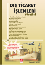 Ekin Dış Ticaret İşlemleri Yönetimi 13. Baskı - Yaser Gürsoy Ekin Yayınları