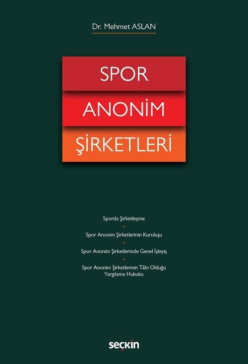 Seçkin Spor Anonim Şirketleri - Mehmet Aslan Seçkin Yayınları