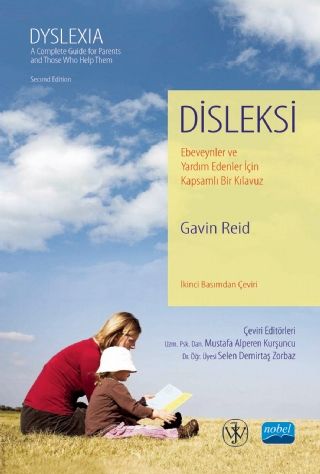 Nobel Disleksi Ebeveynler ve Yardım Edenler İçin Kapsamlı Bir Kılavuz - Gavin Reid Nobel Akademi Yayınları