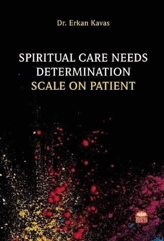 Nobel Spiritual Care Needs Determination Scale On Patient - Erkan Kavas Nobel Bilimsel Eserler
