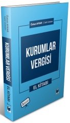 Adalet Kurumlar Vergisi El Kitabı 2. Baskı - Özkan Aykar Adalet Yayınevi