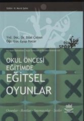 Nobel Okul Öncesi Eğitimde Eğitsel Oyunlar - Bilal Çoban, Eyüp Nacar Nobel Akademi Yayınları