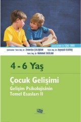 Anı Yayıncılık 4 - 6 Yaş Çocuk Gelişimi - Ayşegül Ulutaş, Zekeriya Çalışkan Anı Yayıncılık