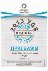 Örnek Akademi 2013 YGS ÖSYM Tıpkı Basım Çıkmış Sorular Örnek Akademi Yayınları