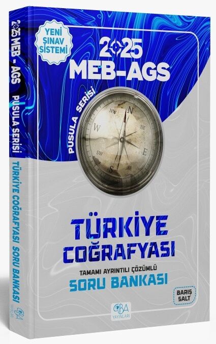 CBA Yayınları 2025 MEB-AGS Türkiye Coğrafyası Soru Bankası Çözümlü Pusula Serisi - Barış Salt CBA Yayınları