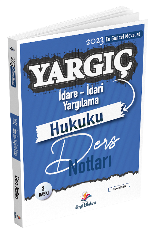 Dizgi Kitap 2023 YARGIÇ İdare Hukuku Ders Notları - Sosyal Aygün Dizgi Kitap