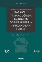 Seçkin Karayolu Taşımacılığında Taşıyıcının Sorumluluğu ve Sınırlandıran Haller 3. Baskı - Hikmet Cem Congar Seçkin Yayınları