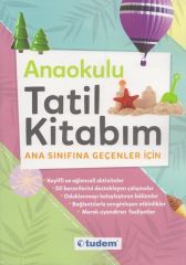 Tudem Anaokulu Tatil Kitabım Ana Sınıfına Geçenler İçin Tudem Yayınları