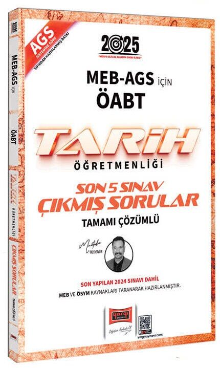 Yargı 2025 ÖABT MEB-AGS Tarih Öğretmenliği Çıkmış Sorular Son 5 Sınav Çözümlü - Mustafa Özdemir Yargı Yayınları