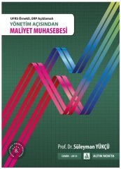 Altın Nokta Yönetim Açısından Maliyet Muhasebesi - Süleyman Yükcü Altın Nokta Yayınları